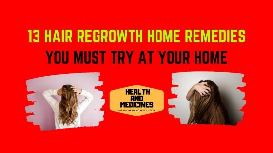Hair Regrowth Home Remedies